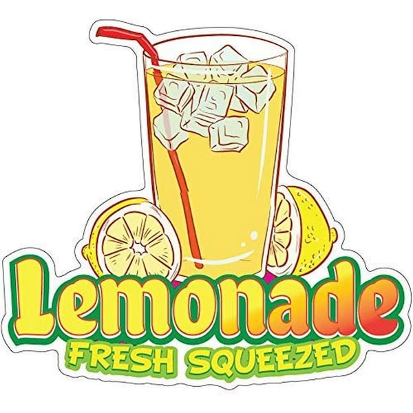 Safety Sign, 9 in Height, Vinyl, 6 in Length, Lemonade, D-DC-12-Lemonade